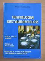 Anticariat: Radu Nicolescu - Tehnologia restaurantelor