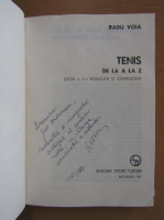 Radu Voia - Tenis de la A la Z (cu autograful autorului)