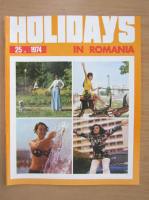 Revista Holidays in Romania, nr. 25, 1974