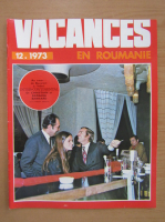 Revista Vacances en Roumanie, nr. 12, 1973
