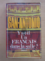 San Antonio - Y a-t-il un francais dans la salle?