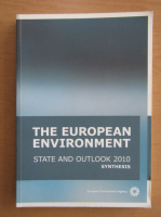 Anticariat: The European Environment. State and Outlook 2010