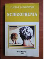 Eugene Minkowski - Schizifrenia