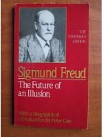 Sigmund Freud - The future of an illusion