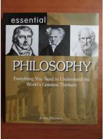 James Mannion - Philosophy. Everything you need to understand the world's greatest thinkers