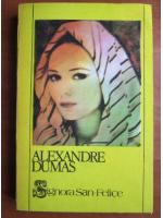 Anticariat: Alexandre Dumas - Signora San Felice