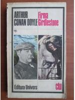 Anticariat: Arthur Conan Doyle - Firma Girdlestone