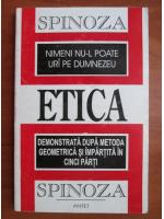 Anticariat: Baruch Spinoza - Etica