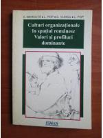C. Mereuta - Culturi organizationale in spatiul romanesc. Valori si profiluri dominante
