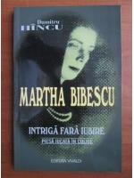 Dumitru Hancu - Martha Bibescu