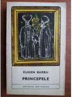 Anticariat: Eugen Barbu - Princepele