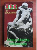 Maria Mandru - Sex si sexualitate