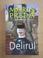 Marin Preda - Delirul