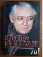 Nicolae Breban - 70