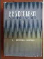 P. P. Negulescu - Scrieri inedite (volumul 5)