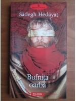 Sadegh Hedayat - Bufnita oarba