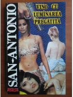 San-Antonio - Vino cu lumanarea pregatita