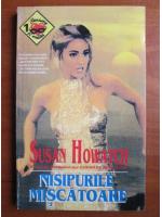 Susan Howatch - Nisipurile miscatoare