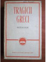 Anticariat: Tragicii greci. Antologie