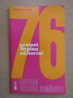 Editura Scrisul Romanesc. Proiect de plan editorial 1976