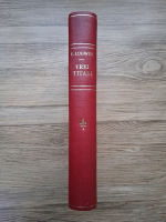 Emil Ludwig - Trei Titani. Michel-Angelo, Rembrandt, Beethoven