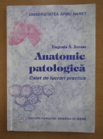 Eugenia Avram - Anatomie patologica