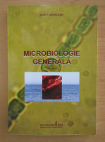 Ioan I. Ardelean - Microbiologie generala (volumul 1)