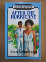 Jean S. MacLeod - After the Hurricane