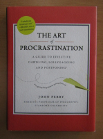John Perry - The Art of Procrastination