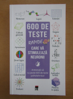 Anticariat: Loic Audrain - 600 de teste rapide care va stimuleaza neuronii