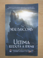 Anticariat: Neal Bascomb - Ultima reduta a iernii