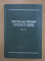 Nouvelles etudes d'histoire (volumul 5)