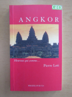 Pierre Loti - Angkor