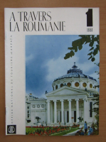 Revista A travers la Roumanie, nr. 1, 1961