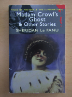 Sheridan Le Fanu - Madam Crowl's Ghost and Other Stories