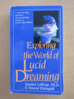 Stephen LaBerge - Exploring the World of Lucid Dreaming
