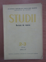 Studii. Revista de istorie, anul IX, nr. 2-3, 1956