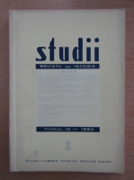Studii. Revista de istorie, tomul 18, nr. 3, 1965