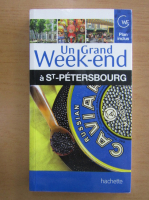 Un Grand Week-end a St-Petersbourg