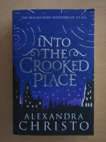 Alexandra Christo - Into the Crooked Place