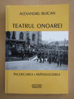 Alexandru Buican - Teatrul onoarei