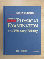 Barbara Bates - A Guide to Physical Examination and History Taking