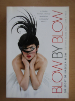Detmar Blow - Blow by Blow. The story of Isabella Blow