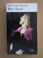 Dominique Sigaud - Blue Moon