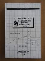 Dragos Constatinescu - Matematica in concursurile scolare, clasele V-VIII 1993