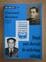 Emanuel Reicher - Dupa sase decenii de activitate sahista