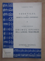 Gheorghe Firca, Alfred Hoffman - Vodevilul si opereta clasica universala. Drumul operei de-a lungul veacurilor