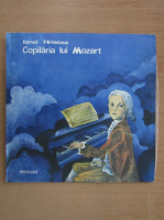 Ionel Hristea - Copilaria lui Mozart