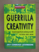 Jay Conrad Levinson - Guerrilla Creativity