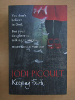 Jodi Picoult - Keeping Faith